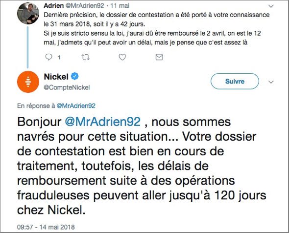 Réponse de Nickel à un tweet&nbsp;: “les délais de remboursement suite à des opérations frauduleuses peuvent aller jusqu'à 120 jours chez Nickel”