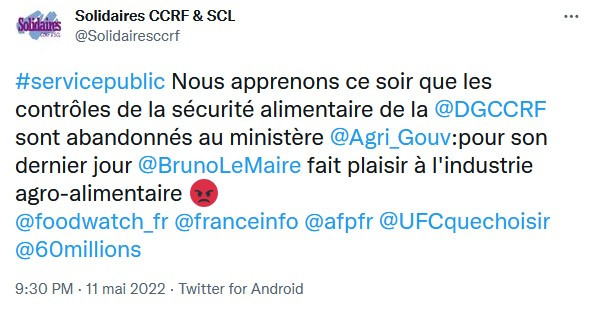Nous apprenons ce soir que les contrôles de la sécurité alimentaire de la  @DGCCRF  sont abandonnés au ministère  @Agri_Gouv :pour son dernier jour  @BrunoLeMaire  fait plaisir à l’industrie agro-alimentaire