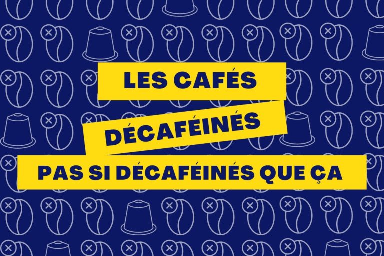 VIDÉO. C’est quoi cette caféine dans les cafés décaféinés ?