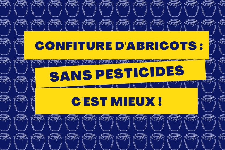Confitures d'abricot, sans pesticides c'est mieux