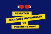 Le match : marques nationales vs premiers prix