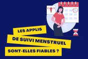 Les applis de suivi menstruel sont-elles fiables ?